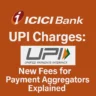 ICICI Bank will charge payment aggregators for UPI transactions