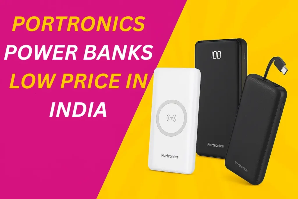 Best low Price Portronics Power Bank Deals in India 2025