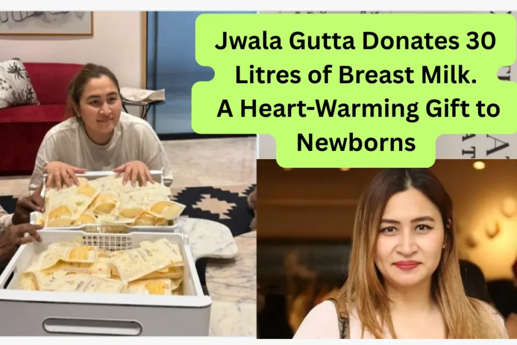 Jwala Gutta Donates 30 Litres of Breast Milk | A Heart-Warming Gift to Newborns