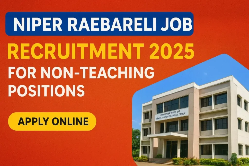 NIPER Raebareli Job Recruitment 2025