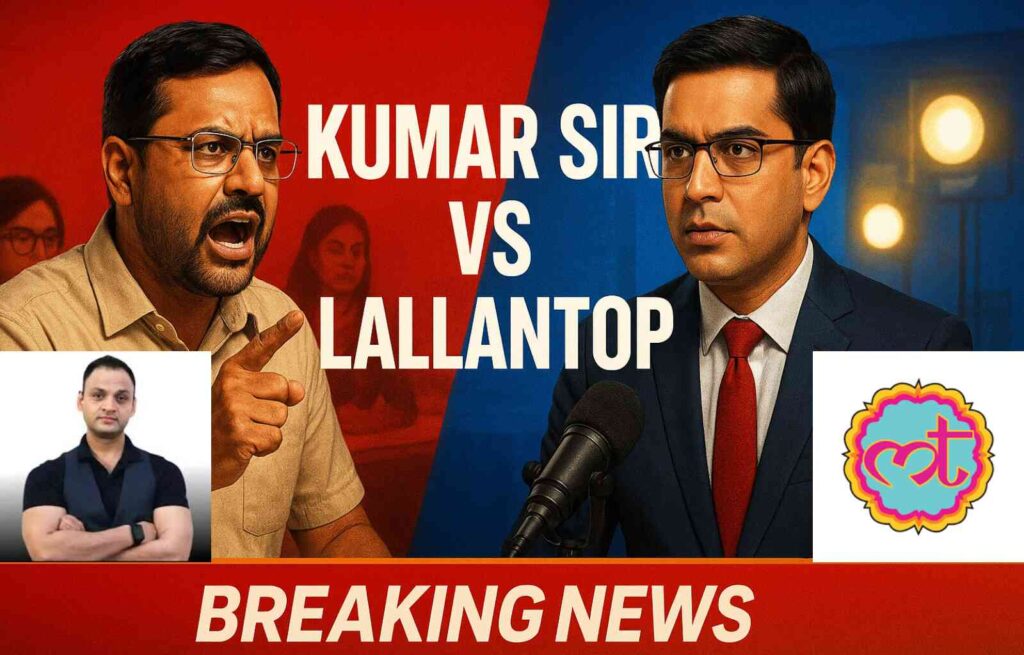 Kumar Sir and Lallantop Controversy Who is Right