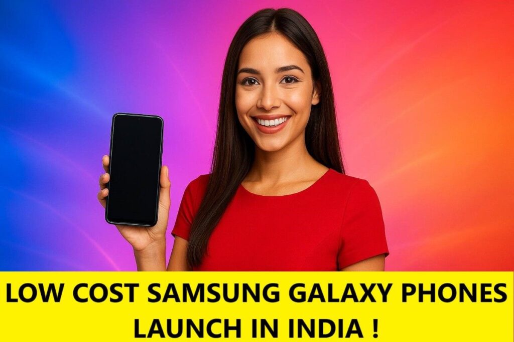 LOW COST SAMSUNG PHONES LAUNCH IN INDIA