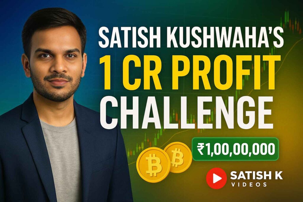 Satish Kushwaha’s ₹1 Crore Profit Challenge in Crypto Trading
