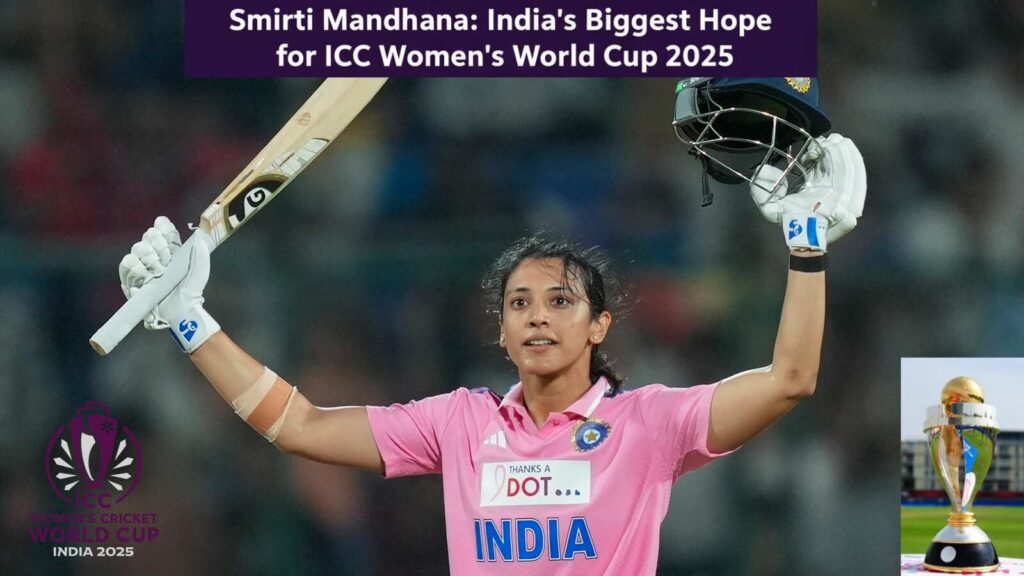 Smriti Mandhana ICC Women’s World Cup 2025