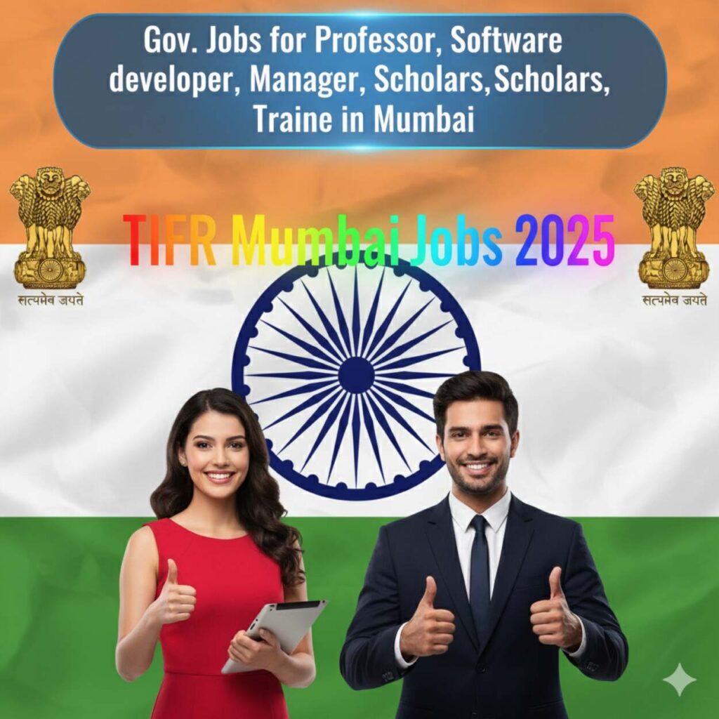 TIFR Mega Recruitment 2025 An Expert Guide to Prestigious Gov Jobs in Mumbai